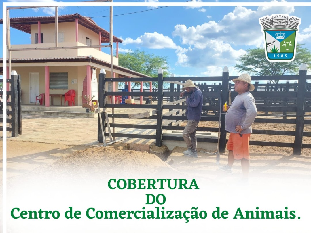 Cobertura do Centro de Comercialização de Animais.