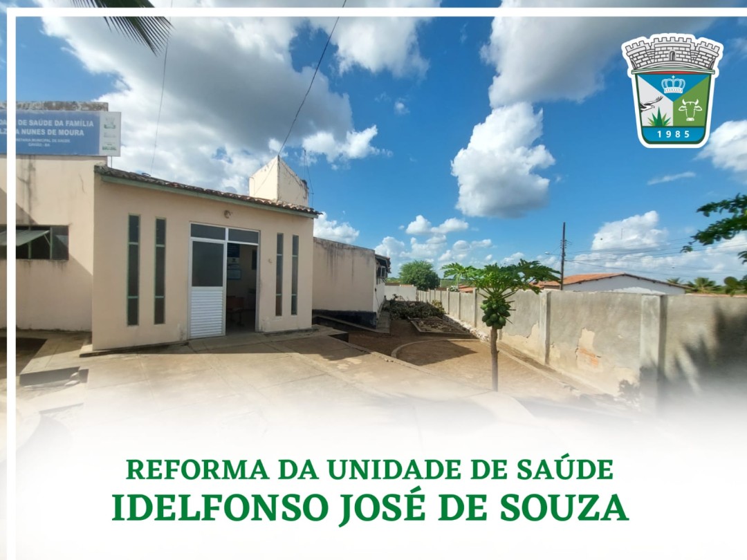Reforma da Unidade de Saúde IDELFONSO JOSÉ DE SOUZA